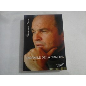 DIDAHIILE DE LA CRAIOVA - CONSTANTIN PREDA - (autograf si dedicatie pt. gen I. Vlad)